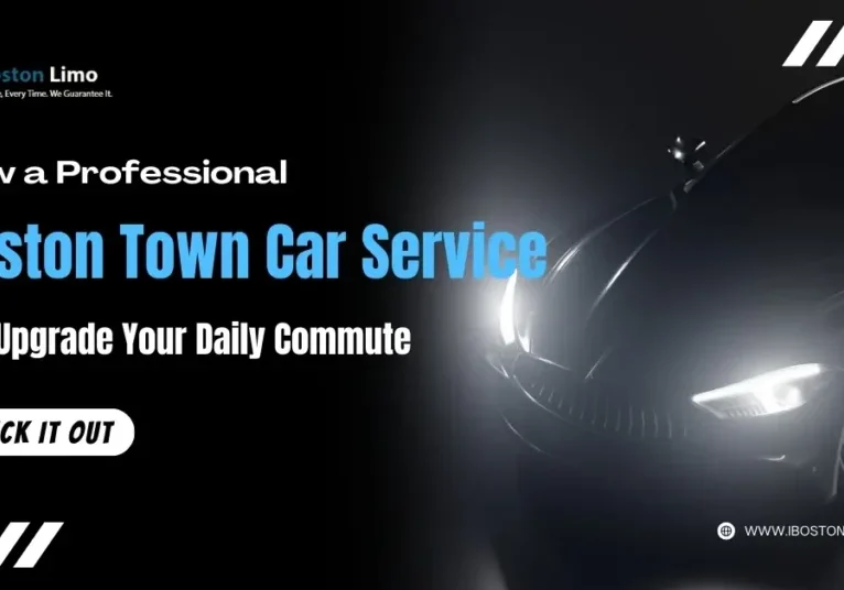 How a Professional Boston Town Car Service Can Upgrade Your Daily Commute